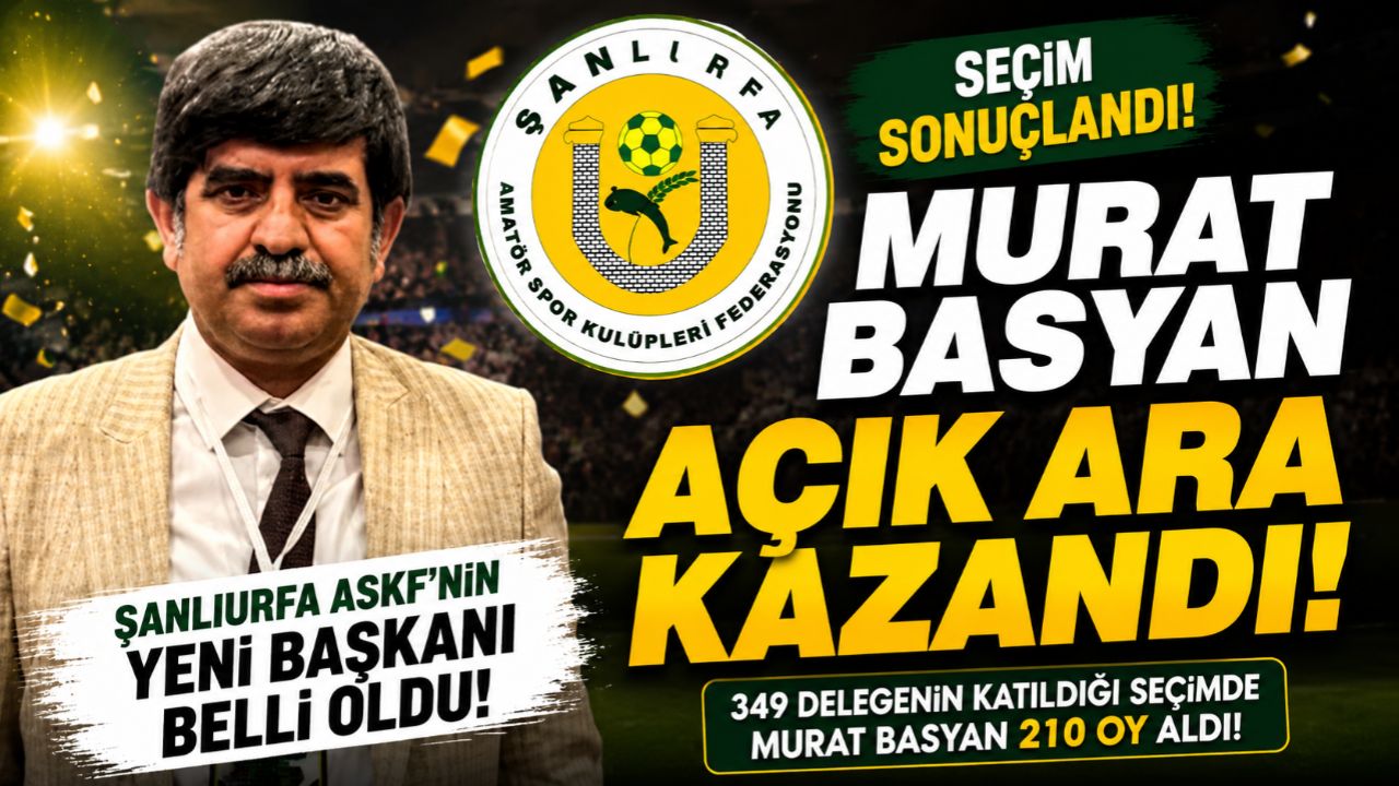 Şanlıurfa'da ASKF’de Yeni Dönem Başladı!