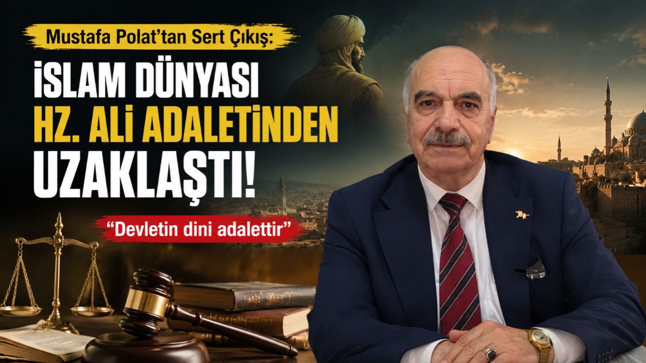 Başkan Mustafa Polat’tan Sert Çıkış: İslam Dünyası Hz. Ali Adaletinden Uzaklaştı!