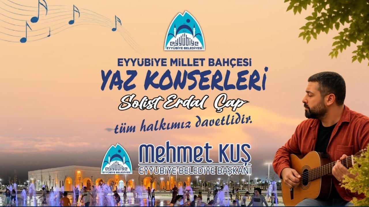 Eyyübiye Millet Bahçesi’nde Yaz Konserleri Başlıyor